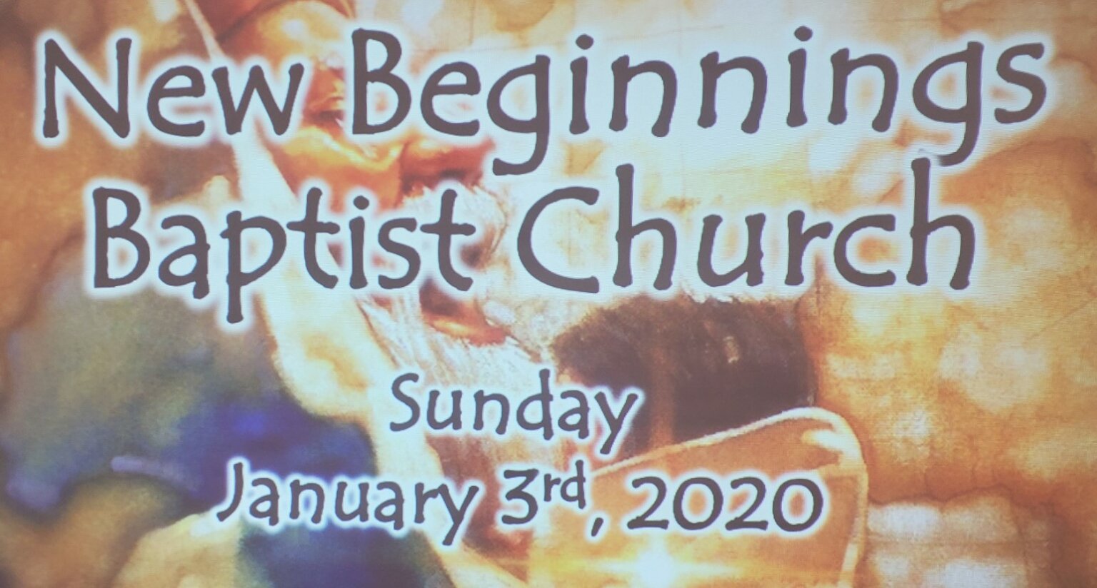 Sermon for NBBC Jeffco January 3, 2021 New Beginnings Baptist Church