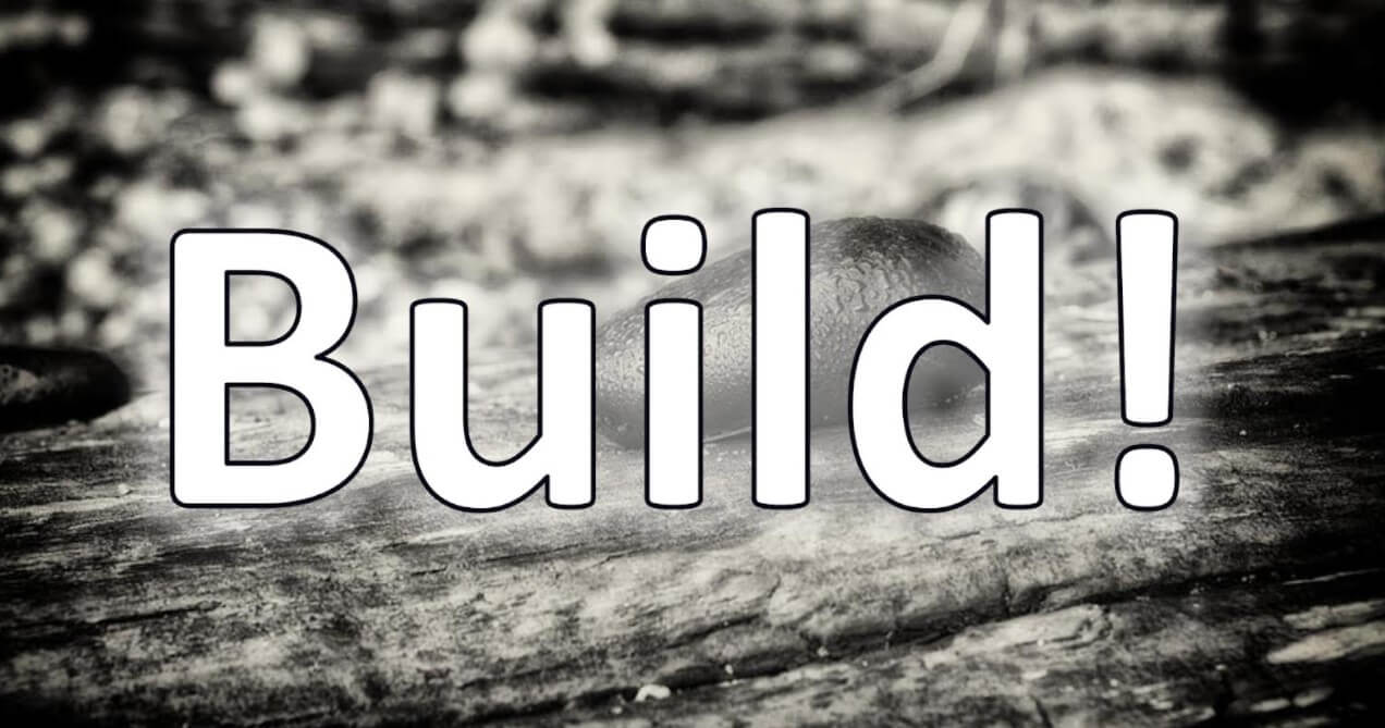 Build