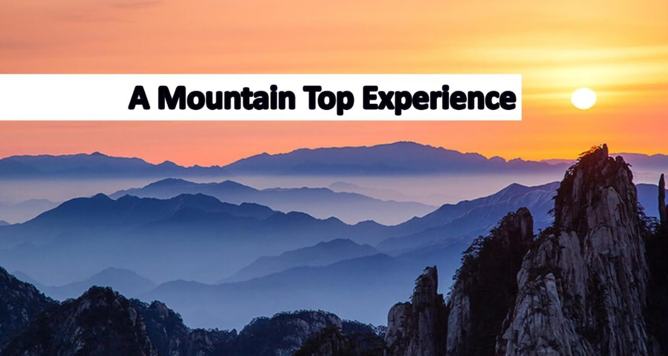 A Mountain Top Experience