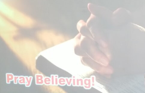 Pray Believing