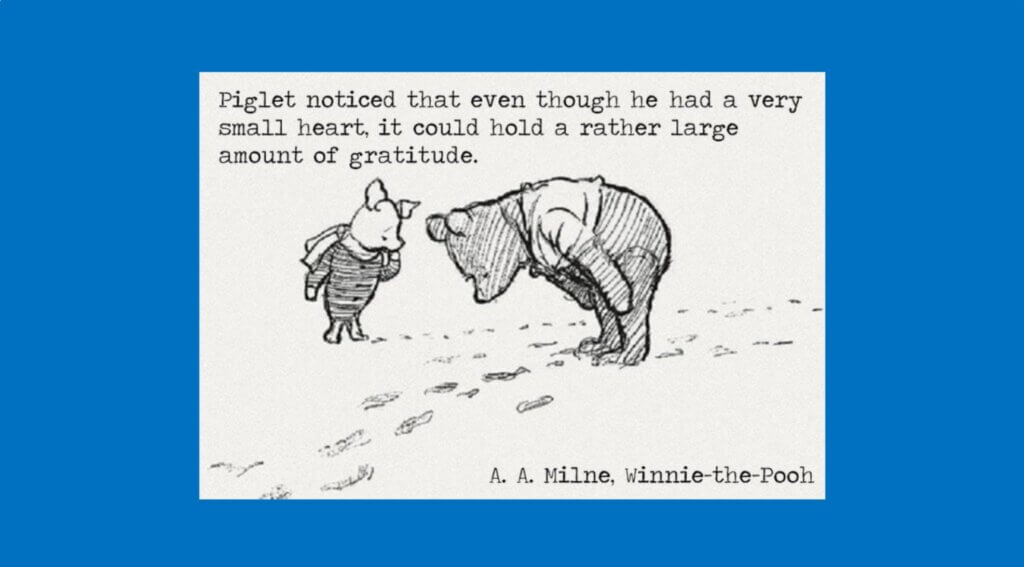 Winnie the Pooh and Piglet-Gratitude