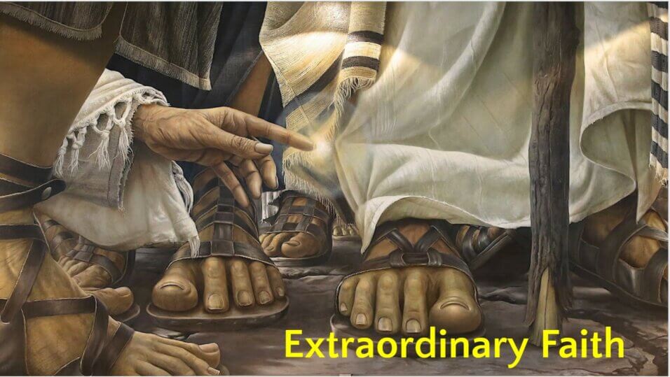 Extraordinary Faith When Jesus Heals