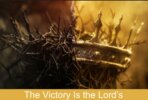 The Victory is the Lord's