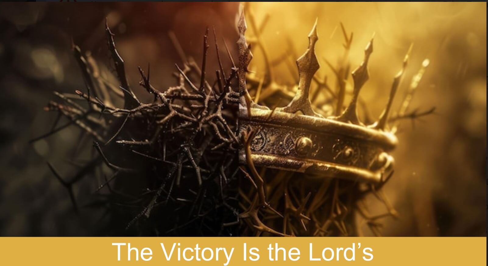 The Victory is the Lord's