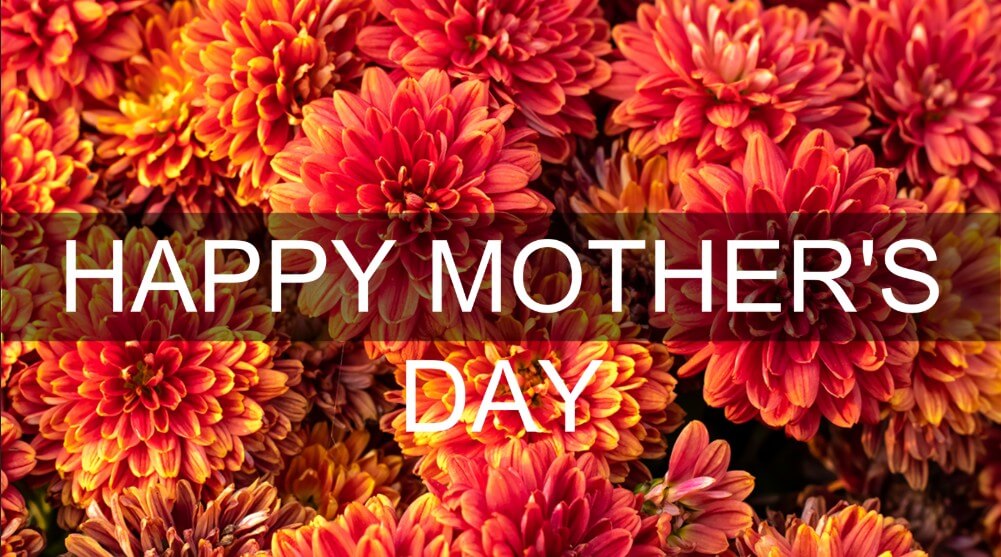 Happy Mothers Day