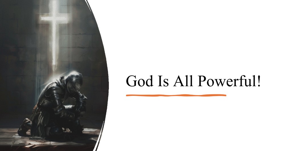 God Is All Powerful