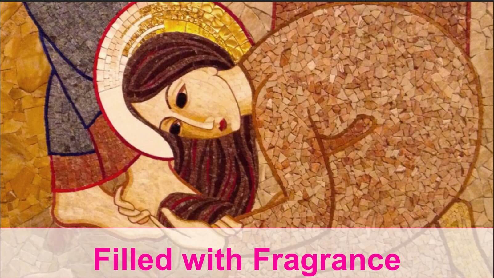 Filled with fragrance