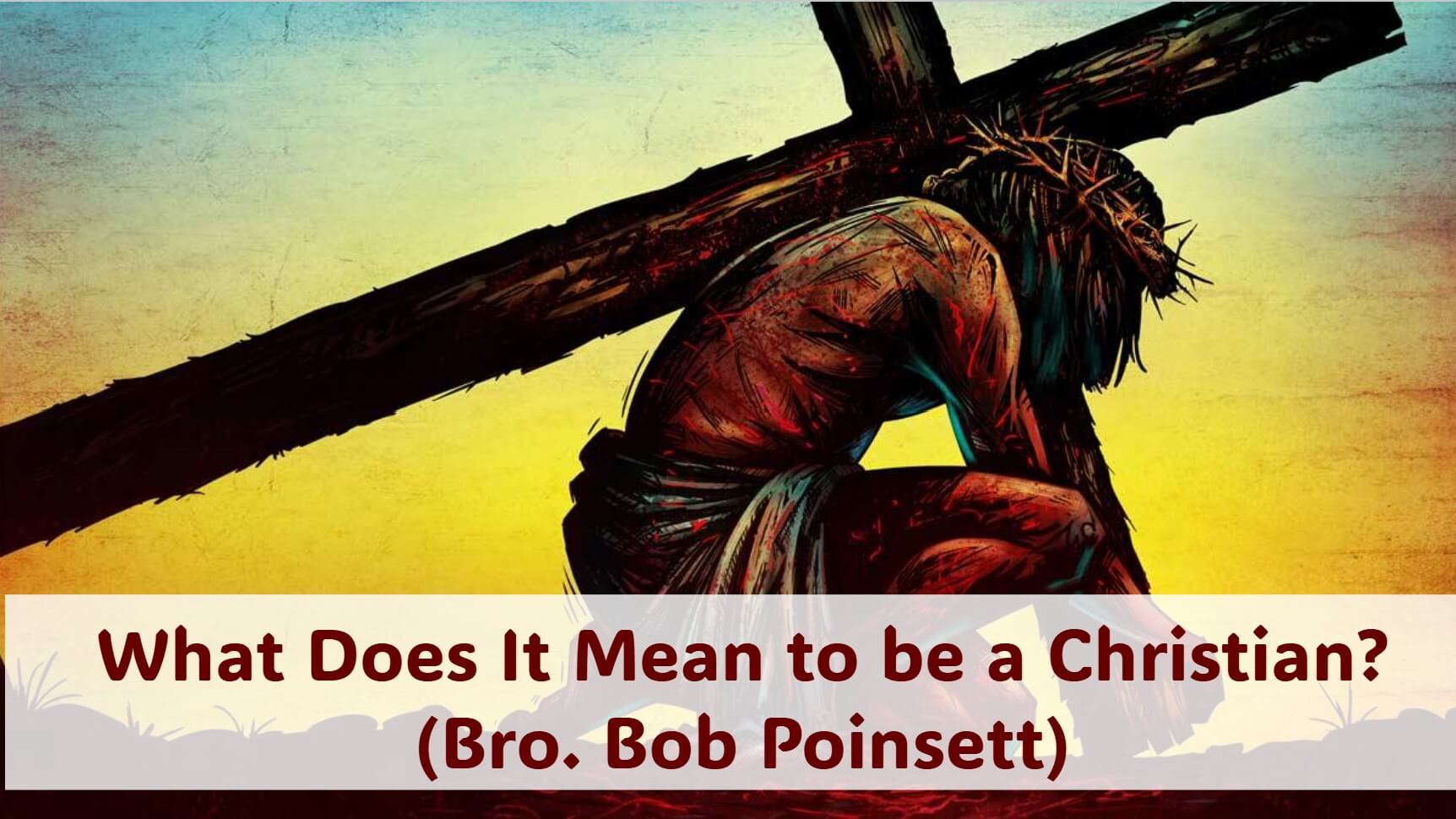 What Does it mean to be a Christian